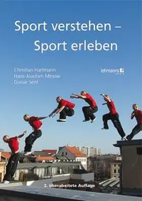 Hartmann / Minow / Senf |  Sport verstehen - Sport erleben | Buch |  Sack Fachmedien