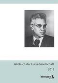 Lanwer / Jantzen |  Jahrbuch der Luria-Gesellschaft 2012 | Buch |  Sack Fachmedien