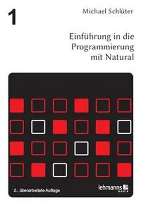 Schlüter / Belli / Bonin |  Einführung in die Programmierung mit Natural | Buch |  Sack Fachmedien