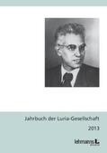 Lanwer / Jantzen |  Jahrbuch der Luria-Gesellschaft 2013 | Buch |  Sack Fachmedien