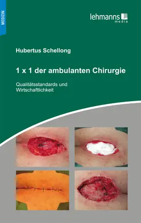 Schellong | 1 x 1 der ambulanten Chirurgie | E-Book | www.sack.de