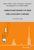 Hünig / Märkl / Sauer |  Arbeitsmethoden in der organischen Chemie | eBook | Sack Fachmedien