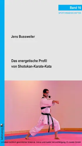 Bussweiler |  Das energetische Profil von Shotokan-Karate-Kata | eBook | Sack Fachmedien