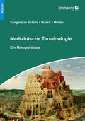 Fangerau / Schulz / Noack |  Medizinische Terminologie | eBook | Sack Fachmedien