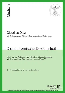 Diez |  Die medizinische Doktorarbeit | eBook | Sack Fachmedien