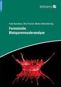 Peschel / Ramsthaler / Rothschild |  Forensische Blutspurenmusteranalyse | Buch |  Sack Fachmedien