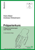 Maier / Winkelmann |  Präparierkurs | eBook | Sack Fachmedien