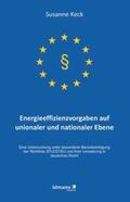 Keck |  Energieeffizienzvorgaben auf unionaler und nationaler Ebene | Buch |  Sack Fachmedien