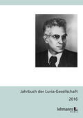 Jantzen / Lanwer |  Jahrbuch der Luria-Gesellschaft 2016 | eBook | Sack Fachmedien