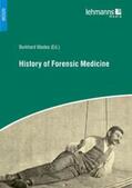 Madea |  History of Forensic Medicine | Buch |  Sack Fachmedien
