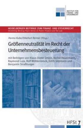Kube / Reimer | Größenneutralität im Recht der Unternehmensbesteuerung | Buch | 978-3-86541-981-1 | sack.de