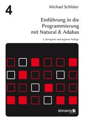 Schlüter / Belli / Bonin |  Einführung in die Programmierung mit Natural & Adabas | Buch |  Sack Fachmedien
