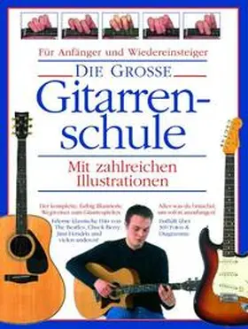 Bennet / Dick |  Die Grosse Gitarrenschule | Buch |  Sack Fachmedien
