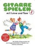 Schumann |  Gitarre Spielen mit Lena und Tom 2 | Buch |  Sack Fachmedien