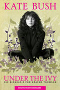  Kate Bush - Under The Ivy (German Edition) | Buch |  Sack Fachmedien