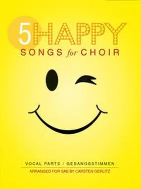 Gerlitz |  5 Happy Songs For Choir SAB (Einzel-Gesangspartitur) | Buch |  Sack Fachmedien