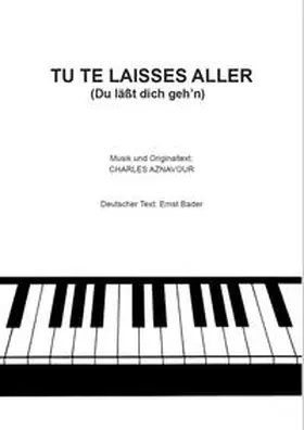 Aznavour |  Tu te laisses aller - Du läßt dich geh'n | Buch |  Sack Fachmedien