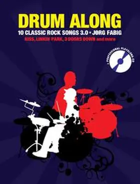 Fabig |  Drum Along - 10 Classic Rock Songs 3.0 | Buch |  Sack Fachmedien