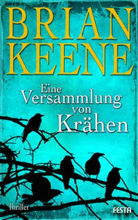 Keene |  Eine Versammlung von Krähen | Buch |  Sack Fachmedien