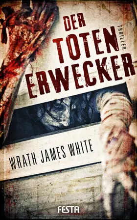 White |  Der Totenerwecker | eBook | Sack Fachmedien