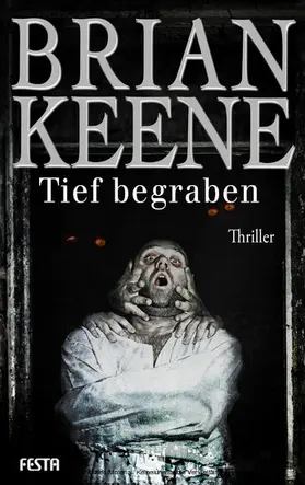 Keene |  Tief begraben | eBook | Sack Fachmedien