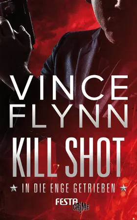 Flynn |  Kill Shot - In die Enge getrieben | eBook | Sack Fachmedien