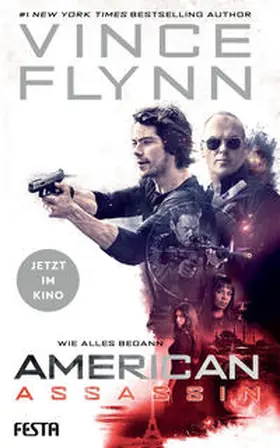Flynn | American Assassin - Wie alles begann | Buch | 978-3-86552-582-6 | www.sack.de