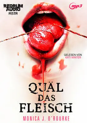 O`Rourke |  Quäl das Fleisch - MP3 Hörbuch | Sonstiges |  Sack Fachmedien