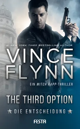 Flynn |  The Third Option - Die Entscheidung | eBook | Sack Fachmedien