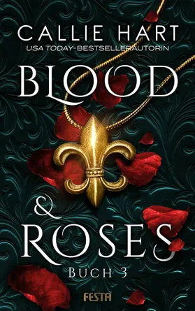 Hart |  Blood & Roses - Buch 3 | eBook | Sack Fachmedien