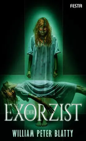 Blatty |  Der Exorzist | Buch |  Sack Fachmedien