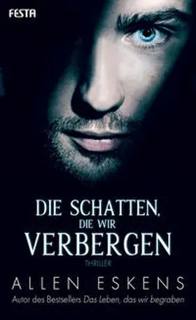 Eskens |  Die Schatten, die wir verbergen | Buch |  Sack Fachmedien