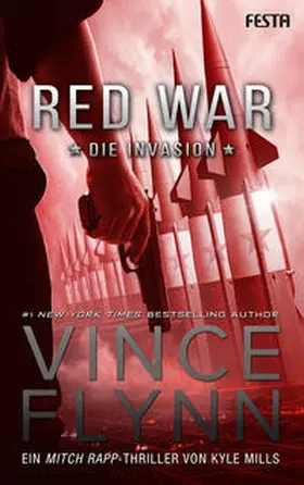Flynn / Mills |  Red War - Die Invasion | Buch |  Sack Fachmedien