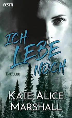 Marshall |  Ich lebe noch | Buch |  Sack Fachmedien