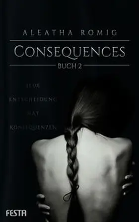 Romig |  Consequences - Buch 2 | Buch |  Sack Fachmedien