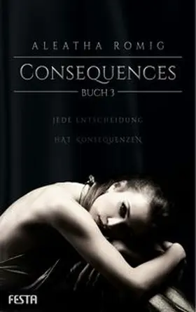 Romig |  Consequences - Buch 3 | Buch |  Sack Fachmedien