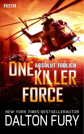 Fury |  One Killer Force - Absolut tödlich | eBook | Sack Fachmedien