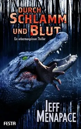Menapace |  Durch Schlamm und Blut | eBook | Sack Fachmedien