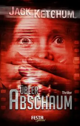 Ketchum |  Übler Abschaum | eBook | Sack Fachmedien