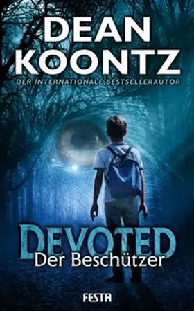 Koontz |  Devoted - Der Beschützer | eBook | Sack Fachmedien