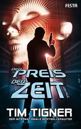 Tigner |  Der Preis der Zeit | Buch |  Sack Fachmedien