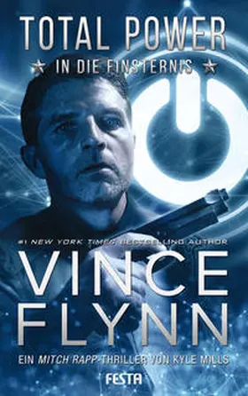 Flynn / Mills |  Total Power - In die Finsternis | Buch |  Sack Fachmedien