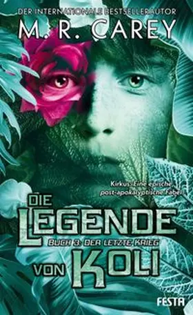 Carey | Die Legende von Koli - Buch 3: Der letzte Krieg | Buch | 978-3-86552-963-3 | www.sack.de