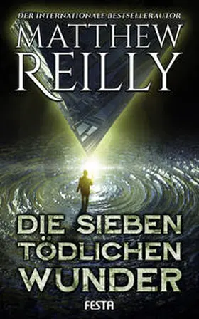 Reilly |  Die sieben tödlichen Wunder | Buch |  Sack Fachmedien