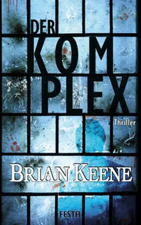 Keene |  Der Komplex | Buch |  Sack Fachmedien