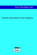 Hang Tran |  Discrete Generalized Order Statistics | Buch |  Sack Fachmedien