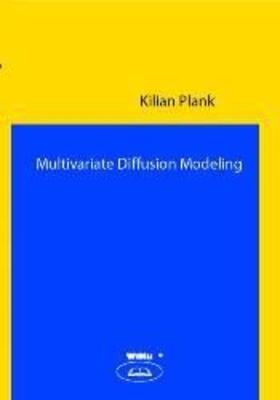 Plank | Multivariate Diffusion Modeling | Buch | 978-3-86553-234-3 | sack.de