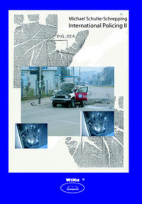 Schulte-Schrepping | International Policing II | Buch | 978-3-86553-254-1 | sack.de
