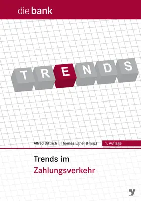 Dittrich / Egner |  Trends im Zahlungsverkehr | eBook | Sack Fachmedien