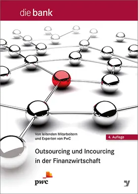 PricewaterhouseCoopers AG |  Outsourcing und Insourcing in der Finanzwirtschaft | Buch |  Sack Fachmedien